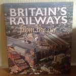 Glover ,Hay - Britain,s Railways