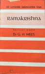 Mees, dr G.H. (belicht door) - De levende gedachten van Sri Ramakrishna, een hindoe-heilige der negentiende eeuw