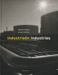Giesen, Maurits / Hofman, Jeroen - Industrieën. Industries. Fotoboek. Deel twee van de serie plekken in Nederland