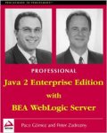 Paco Gomez / Peter Zadrozny - Professional Java 2 Enterprise Edition with BEA WebLogic Server