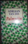 Dis, A. van - Palmwijn