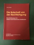 Schäfer, Hans - Die Botschaft von der Rechtfertigung - Eine Einführung in ihr biblisch-reformatorisches Verständnis