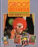 Hennekemper, Gisela - Groot ideeenboek voor kinderfeestjes.