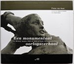 Gaal Frans van, ill. Vermeer Ruud - Een monumentaal oorlogsverhaal De Meierij tussen 1939 en 1945 in ruim 100 gedenktekens