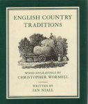 Niall, Ian - English country traditions (Wood engravings by Christopher Wormell)