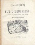 Auteur (onbekend) - Snakerijen van Tijl Uilenspiegel (bewerkt voor de jeugd naar de oudste uitgaven)