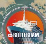 Guns, Arnout, Guns, Nico - S.S. Rotterdam / Een beknopte scheepsbiografie