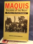 Schoenbrun, David - Maquis ; Soldiers of the Night ; The story of the French Restistance