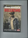 Dehouck, Bram - Hellekind