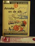 Hulst , W.G. van de, Illustraties van Tjeerd Bottema - " Anneke en de sik ", 3e druk ( Voor onze kleinen 12 )