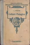 Vercier, J. - Culture potagère. 19e édition; cent quarante-cinquième mille