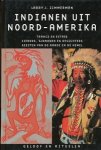 Zimmerman, Larry J. - Indianen uit Noord-Amerika. Geloof en rituelen. Trance en extase, zieners, sjamanen en oplichters, geesten van de aarde en de hemel