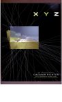 Richter, Dagmar / Vidler, Anthony (Forew.) & Zimmerman, Claire (Interv.) - XYZ The Architecture of Dagmar Richter