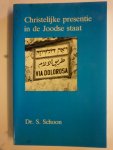 Schoon Dr.S. - Christelijke presentie in de Joodse staat