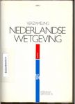 Dunné, J.M. van [et al.] - Verzameling Nederlandse wetgeving