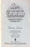 Lewis, Steven - Zen and the art of fatherhood; lessons from a master dad