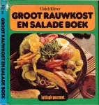 Klever Ingrid Schutz Vertaald door C.E. Meijer-Jeltsema - Groot rauwkost en salade boek
