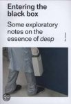 Jansen, Jos - Entering the black box  Some exploratory notes on the essence of deep