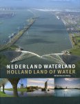 Roscam Abbing, Michiel - Nederland waterland. Holland land of water.