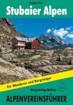 Klier, Walter - Stubaier Alpen alpin / Für Wanderer und Bergsteiger