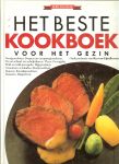 Eijndhoven, Ria van .. Foto's van Thomas Diercks .. Vertaling Inge Wouters - Het beste kookboek voor het gezin. Meer dan 400 recepten en 500 foto s