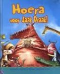 Auteur: Brenda Smith, Illustraties Klaas Verplancke - Hoera Voor Jaak Draak!