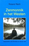Rech, Roland - Zenmonnik in het Westen; gesprekken met Romana en Bruno Solt / gesprekken over leven en traditie
