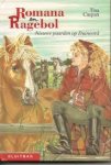 Caspari, Tina - Romana en Ragebol; Nieuwe paarden op Duinoord