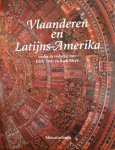 Eddy Stols & Rudi Bleys - Vlaanderen en Latijns-Amerika
