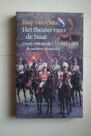 Jaap van Osta - HET THEATER VAN DE STAAT  Oranje, Windsor en de moderne monarchie