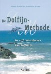 Schott, Simon en Weiss, Jeannette - De Dolfijn-Methode De Vijf Levenslessen Van Dolfijnen