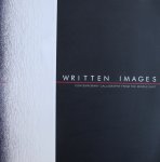 Roques, Karin von (text) - Written Images Contemporary calligraphy from the Middle East