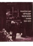 voogd, g.j. de ( samenstelling en verbindende tekst ) - facetten van vijftig jaar nederlands toneel ( 1920-1970 )
