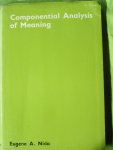 Nida, E.A. - Componential Analysis of Meaning an introduction to semantic studies