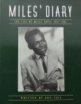 Ken Vail. - Miles' Diary. The life of Miles Davis 1947 - 1961