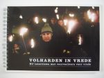 Muller, Juul  red. - Volharden in Vrede : Elf Interviews met Voorvechters voor Vrede