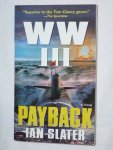 Slater, Ian - WWIII, Payback