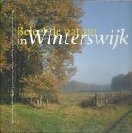 Harfsterkamp, Bernhard & Jan Stronks - Beleef de natuur in Winterswijk / een inspirerende ontdekkingstocht in Nationaal Landschap Winterswijk