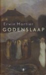 Mortier (Nevele, 28 november 1965), Erwin - Godenslaap - Godenslaap, de vijfde roman van Erwin Mortier, speelt zich af op het raakvlak tussen de grote geschiedenis en de kleine mensenlevens, tussen taal en wereld, verbeelding en werkelijkheid, tussen geschiedschrijving en verhalend proza.