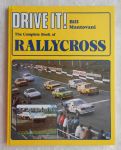 Mantovani, Bill - Drive it! The Complete Book of Rallycross [ isbn 0854293264 ]