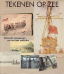 Daalder, Remmelt - Tekenen op zee. Reizende kunstenaars en creatieve zeelieden (1750-2000)