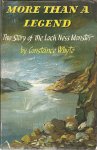 WHYTE M.B., B.S., CONSTANCE - More than a legend - the story of the Loch Ness monster