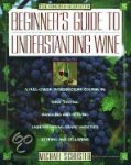 - Beginner's Guide to Understanding Wine