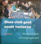 Vlis, Ingrid van der Vlis - Onze club gaat nooit verloren. Honderd jaar verenigingsleven