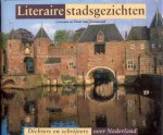 Zonneveld, Gwyn en Peter - Literaire stadsgezichten (Dichters en schrijvers over Nederland)
