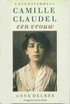 DELBÉE, ANNE - Levensverhaal Camille Claudel, een vrouw.