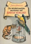 Fabricius, Johan - Wonderbaarlijke avonturen van bartje kokliko / druk 2