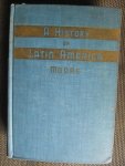 Moore, David R. - A History of Latin America