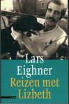 Eighner, Lars - Reizen met Lizbeth / druk 1