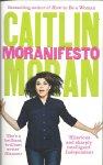 Moran, Caitlin - Moranifesto